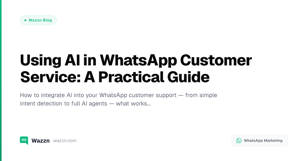 Using AI in WhatsApp Customer Service: A Practical Guide