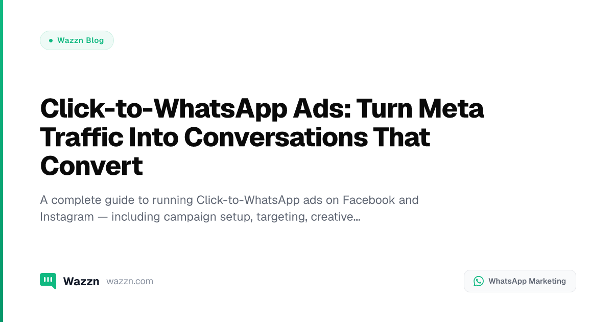 Click-to-WhatsApp Ads: Turn Meta Traffic Into Conversations That Convert