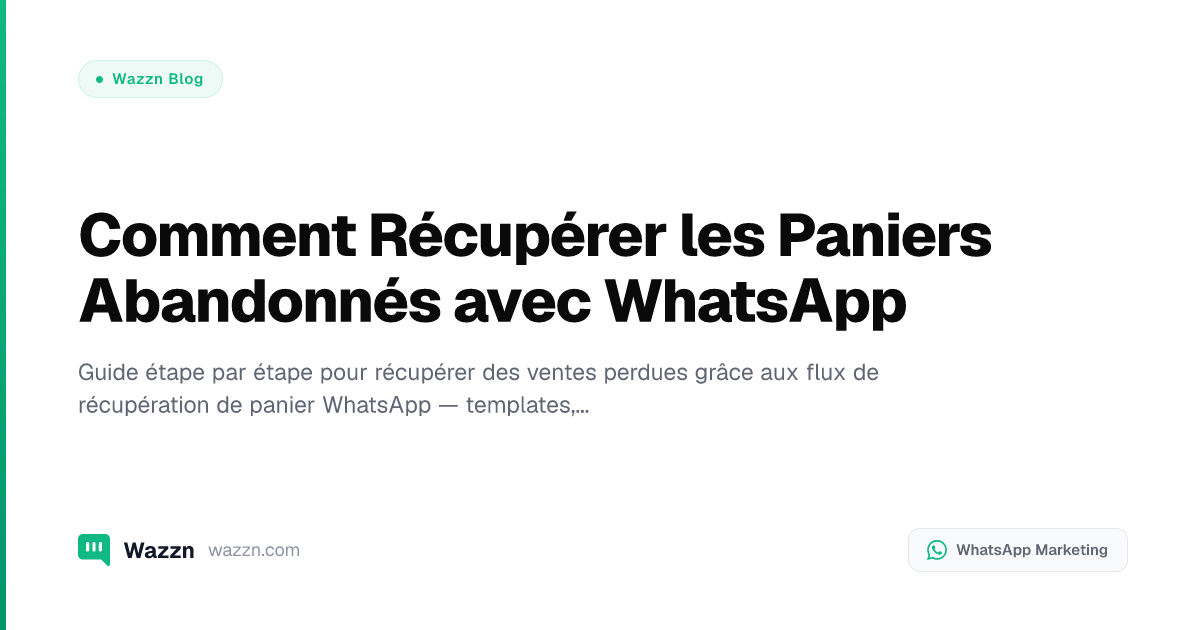 Comment Récupérer les Paniers Abandonnés avec WhatsApp