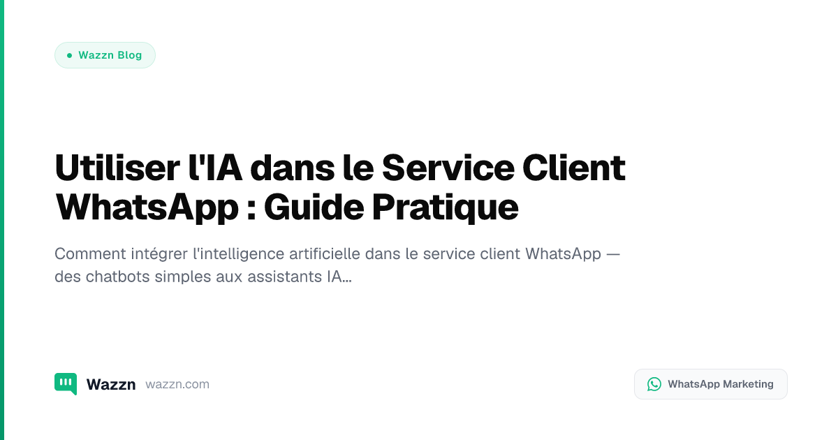 Utiliser l'IA dans le Service Client WhatsApp : Guide Pratique