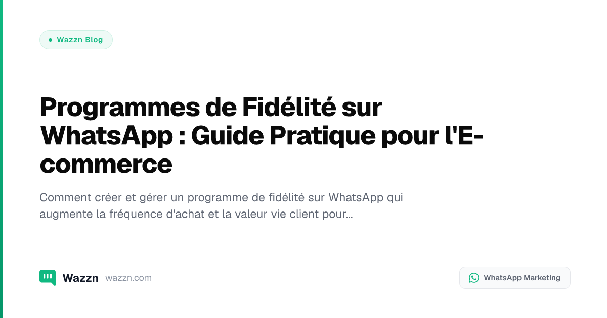 Programmes de Fidélité sur WhatsApp : Guide Pratique pour l'E-commerce
